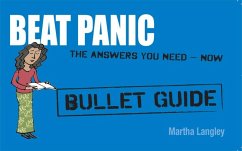 Cover Beat Panic: Bullet Guides Everything You Need to Get Started (eBook, ePUB)