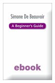 Simone de Beauvoir - A Beginner's Guide (eBook, ePUB)