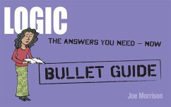 Logic: Bullet Guides (eBook, ePUB) - Morrison, Joe