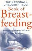 The National Childbirth Trust Book Of Breastfeeding (eBook, ePUB)