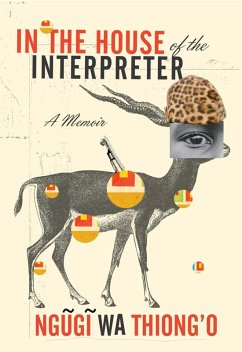 In the House of the Interpreter (eBook, ePUB) - Wa Thiong'O, Ngugi