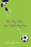 Magical Children: The Boy with the Lightning Feet (eBook, ePUB) Magical Children: The Boy with the Lightning Feet (eBook, ePUB)