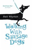 Walking with Sausage Dogs (eBook, ePUB)