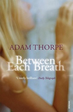Between Each Breath (eBook, ePUB) - Thorpe, Adam