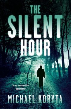 The Silent Hour (eBook, ePUB) - Koryta, Michael