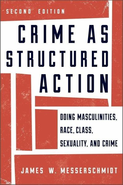 Crime as Structured Action (eBook, ePUB) Crime as Structured Action (eBook, ePUB)