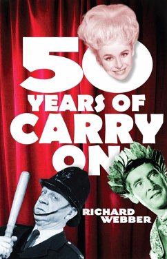 Fifty Years Of Carry On (eBook, ePUB) - Webber, Richard