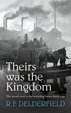 Theirs Was the Kingdom (eBook, ePUB) - F. Delderfield, R.