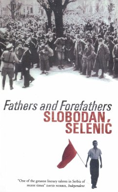 Fathers and Forefathers (eBook, ePUB) - Selenic, Slobodan