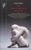 The Three-Arched Bridge (eBook, ePUB)
