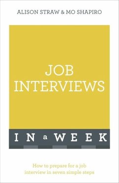 Job Interviews In A Week (eBook, ePUB) - Straw, Alison; Shapiro, Mo