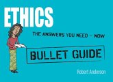 Ethics: Bullet Guides (eBook, ePUB)