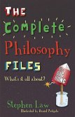 The Complete Philosophy Files (eBook, ePUB)