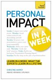 Personal Impact at Work in a Week: Teach Yourself Ebook Epub (eBook, ePUB)