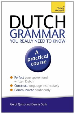 Dutch Grammar You Really Need to Know: Teach Yourself (eBook, ePUB) - Quist, Gerdi