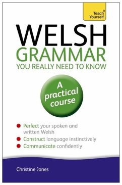 Welsh Grammar You Really Need to Know: Teach Yourself (eBook, ePUB) - Jones, Christine