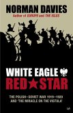 White Eagle, Red Star (eBook, ePUB) White Eagle, Red Star (eBook, ePUB)