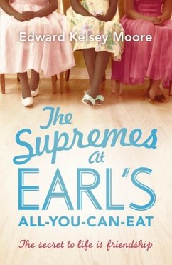 The Supremes at Earl's All-You-Can-Eat (eBook, ePUB) - Kelsey Moore, Edward