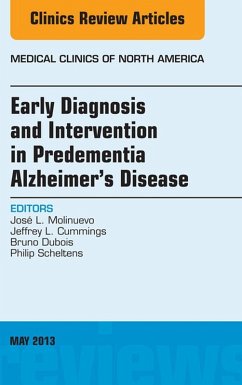 Early Diagnosis and Intervention in Predementia Alzheimer's Disease, An Issue of Medical Clinics (eBook, ePUB) - Molinuevo, Jose L.; Cummings, Jeffrey I.; Dubois, Bruno; Scheltens, Philip