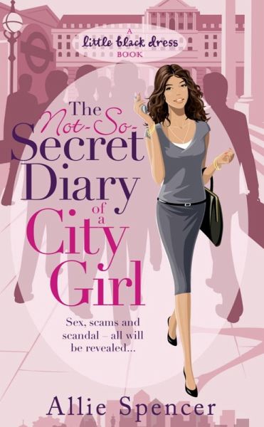 The Not-So-Secret Diary of a City Girl (eBook, ePUB)
