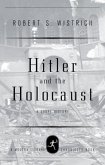 Hitler and the Holocaust (eBook, ePUB)