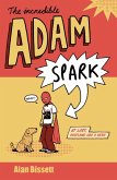 The Incredible Adam Spark (eBook, ePUB)