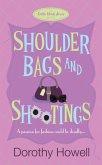 Shoulder Bags and Shootings (eBook, ePUB)