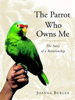 The Parrot Who Owns Me (eBook, ePUB) - Burger, Joanna