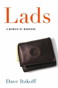 Lads (eBook, ePUB) - Itzkoff, Dave