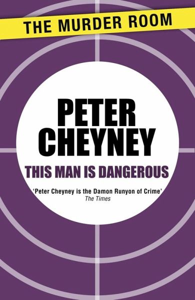 This Man is Dangerous (eBook, ePUB)