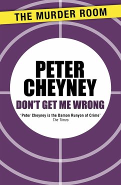 Don't Get Me Wrong (eBook, ePUB) - Cheyney, Peter
