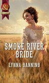 Smoke River Bride (eBook, ePUB)