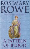 A Pattern of Blood (A Libertus Mystery of Roman Britain, book 2) (eBook, ePUB) A Pattern of Blood (A Libertus Mystery of Roman Britain, book 2) (eBook, ePUB)