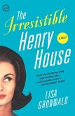The Irresistible Henry House (eBook, ePUB)