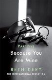Because I Said So (Because You Are Mine Part Five) (eBook, ePUB)