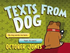 Texts From Dog (eBook, ePUB) - Jones, October