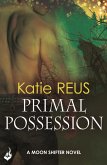 Primal Possession: Moon Shifter Book 2 (eBook, ePUB)