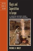 Magic and Superstition in Europe (eBook, ePUB) Magic and Superstition in Europe (eBook, ePUB)