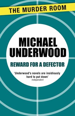 Reward for a Defector (eBook, ePUB) - Underwood, Michael
