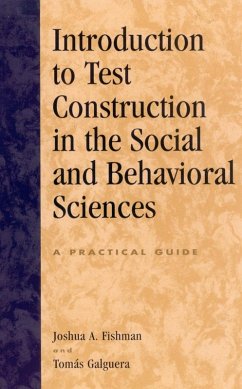 Introduction to Test Construction in the Social and Behavioral Sciences (eBook, ePUB) - Fishman, Joshua A.; Galguera, Tomás