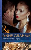 The Billionaire's Trophy (Mills & Boon Modern) (A Bride for a Billionaire, Book 0) (eBook, ePUB)