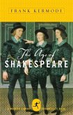 The Age of Shakespeare (eBook, ePUB)