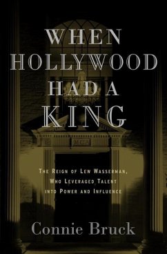When Hollywood Had a King (eBook, ePUB) - Bruck, Connie