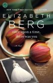 Once Upon a Time, There Was You (eBook, ePUB)