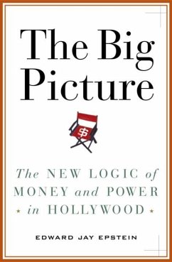 The Big Picture (eBook, ePUB) - Epstein, Edward Jay