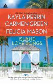 Island Love Songs: Seven Nights in Paradise / The Wedding Dance / Orchids and Bliss (eBook, ePUB)