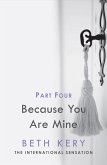 Because You Must Learn (Because You Are Mine Part Four) (eBook, ePUB)