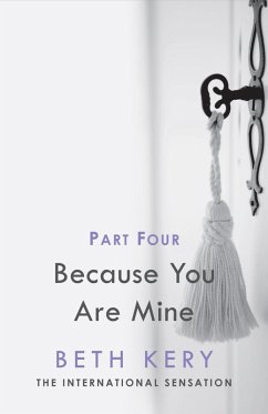 Cover Because You Must Learn (Because You Are Mine Part Four) (eBook, ePUB)