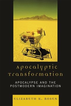Apocalyptic Transformation (eBook, ePUB) - Rosen, Elizabeth K.