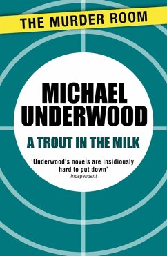 A Trout in the Milk (eBook, ePUB) - Underwood, Michael